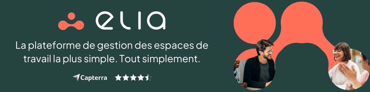 Elia: La plateforme de gestion des espaces de travail la plus simple. Tout simplement.